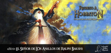 RaH-T04x10: El Señor de los Anillos de Ralph Bakshi