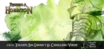 RaH-T06x10: Tolkien, Sir Gawain y el Caballero Verde