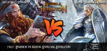 RaH-T07x07: Enanos vs. Elfos; Especial Estelcon