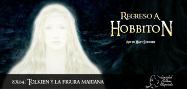 RaH-T08x04: Tolkien y la figura mariana